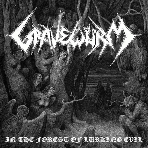 Gravewürm : In the Forest of Lurking Evil